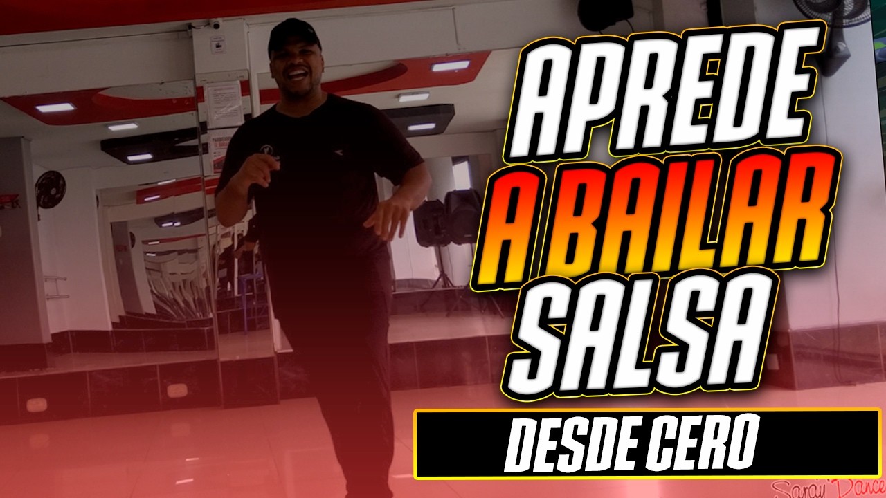 Aprende a bailar salsa desde cero 💃 (GU&Iacute;A COMPLETA para principiantes)
