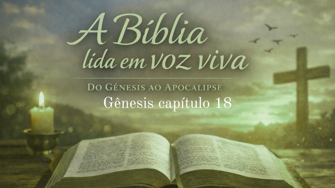Gênesis 18 | A Bíblia lida em voz viva