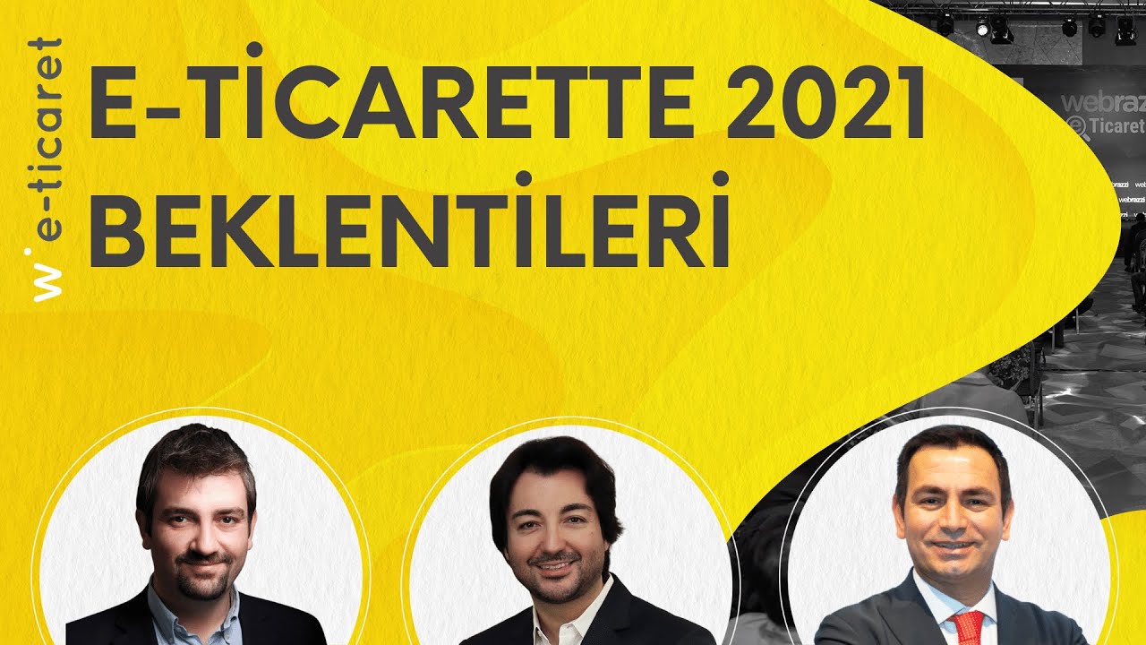 E-ticarette 2021 Beklentileri