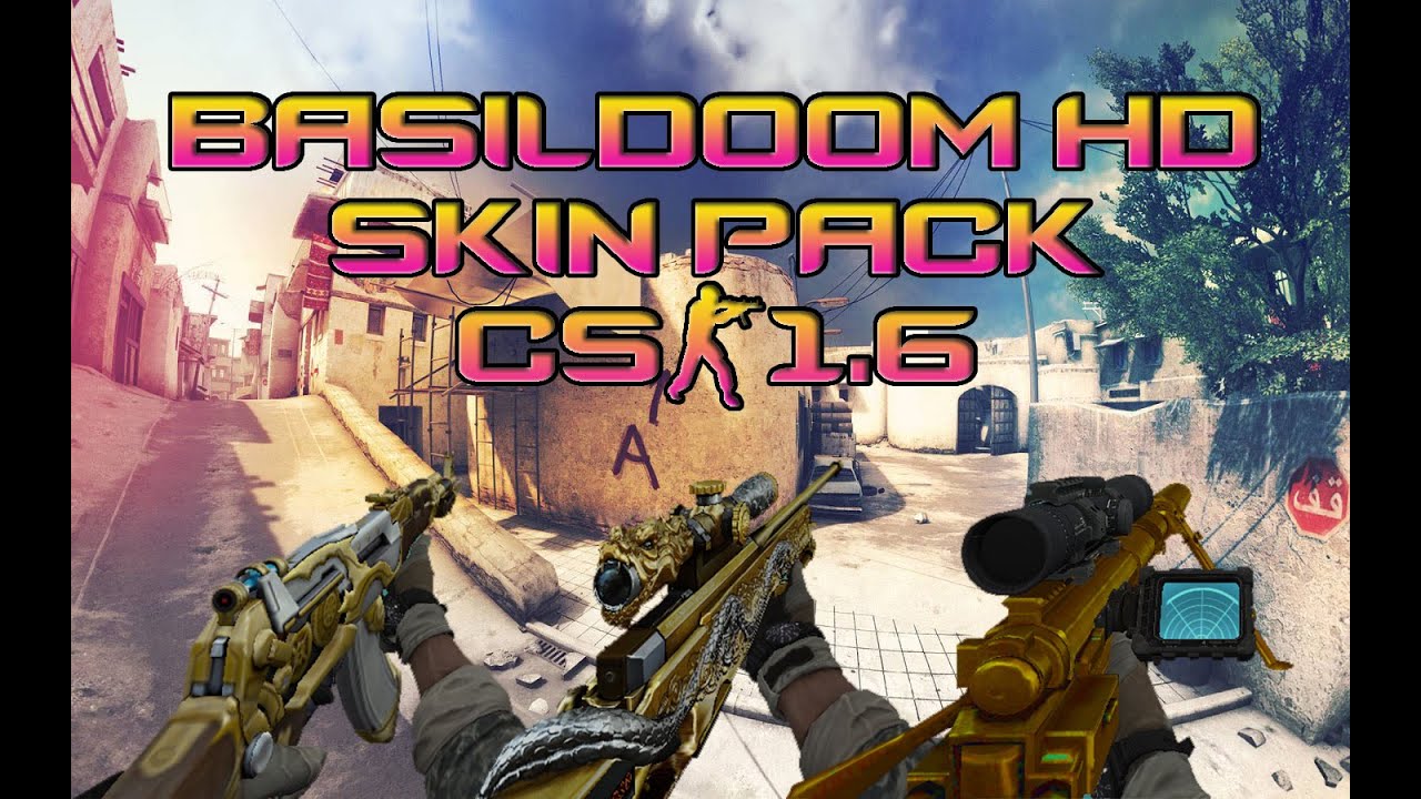 Пак моделей BASILDOOM для КС 1.6 v 2 | BASILDOOM HD SKIN PACK for CS 1.6 v 2