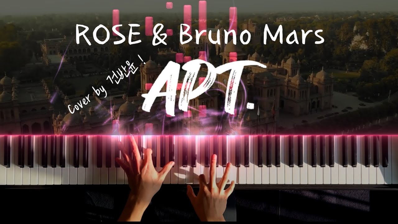 ROSE & Bruno Mars - APT. 피아노 커버 / ROSE & Bruno Mars - APT. extreme piano cover