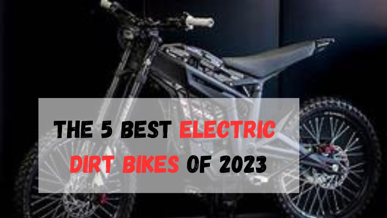 The ULTIMATE Electric Dirt Bike Buying Guide: Ranking the Top 5 (2025)