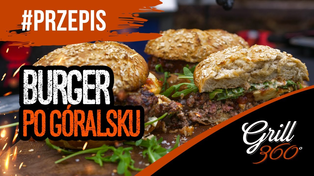 🍔 Burger z grilla po g&oacute;ralsku I PRZEPISY GRILL360