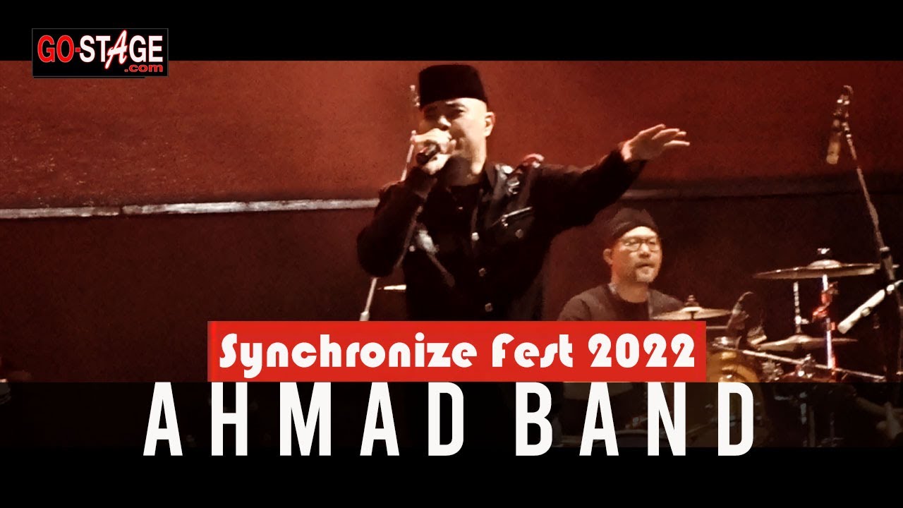 AHMAD BAND LIVE PERFORM AT SYNCHRONIZE FEST 2022