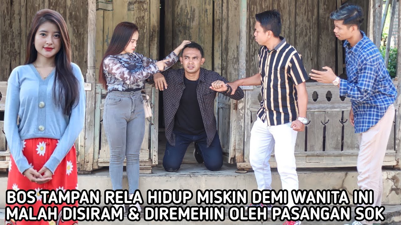 RELA HIDUP MISKIN DEMI CALON ISTRINYA ! BOS TAMPAN DISIRAM & DIREMEHKAN OLEH PASANGAN SOK ! PADAHAL