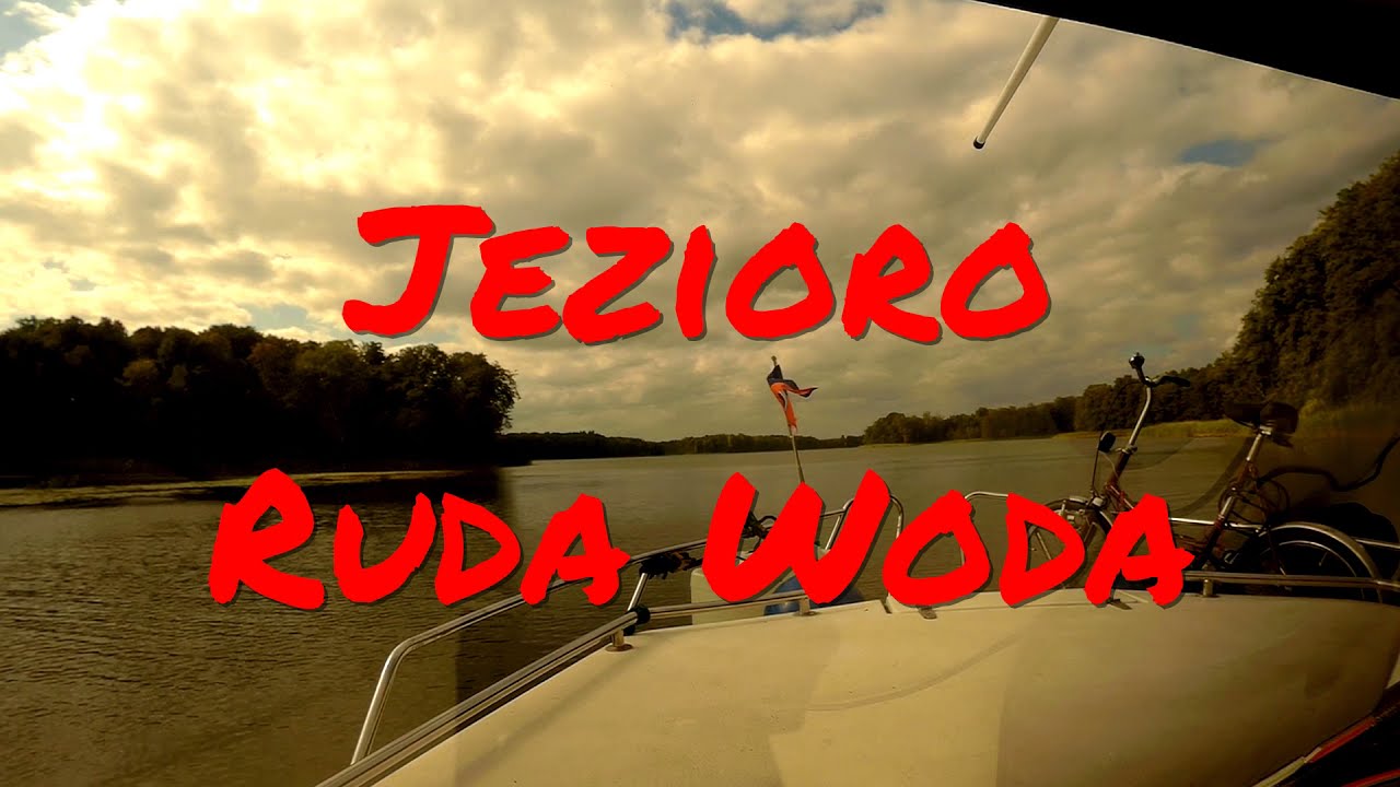 Rejs Miłomłyn Jezioro Ruda Woda Sierpień 2021
