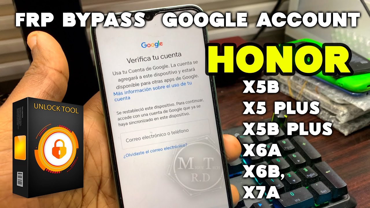 FRP BYPASS  GOOGLE ACCOUNT HONOR X5B, X5 PLUS, X5B PLUS, X6A, X6B, X7A UnlockTool