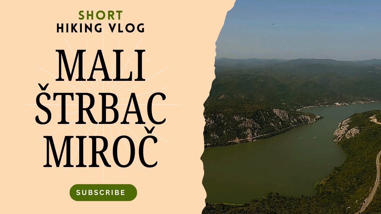 Djerdap Gorge  Hiking 2025 - Mali Strbac