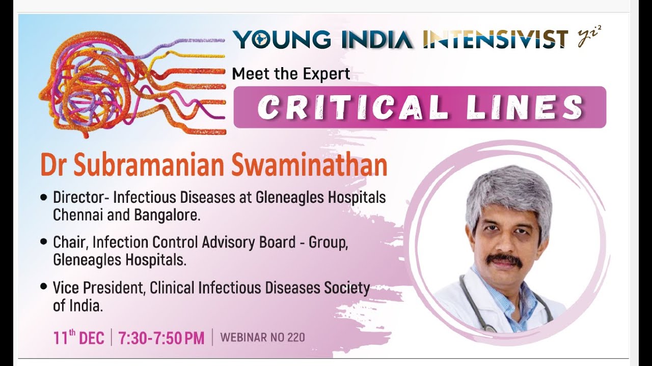 INFECTION ,SEPSIS  ANTIBIOTICS - DR S SWAMINATHAN (INFECTIOUS DISEASES)  INDIA  1️⃣🌐 CRITICAL LINES