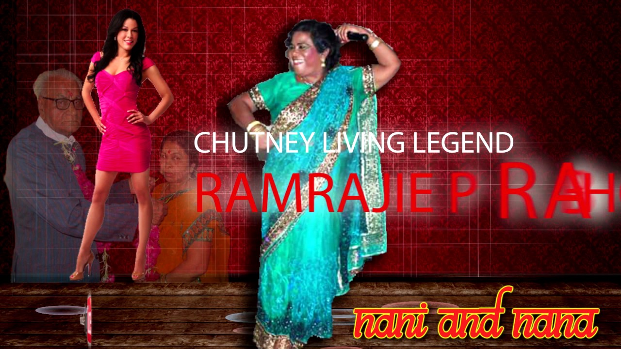 Chutney living legend Ramrajie Prabhoo - Nani and Nana [ Trinidad Chutney Music ]