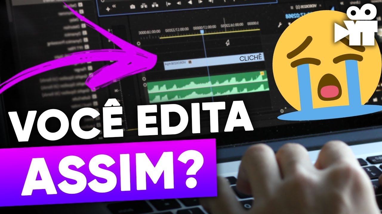 Editar videos para YouTube: 5 Coisas que você precisa parar de fazer!