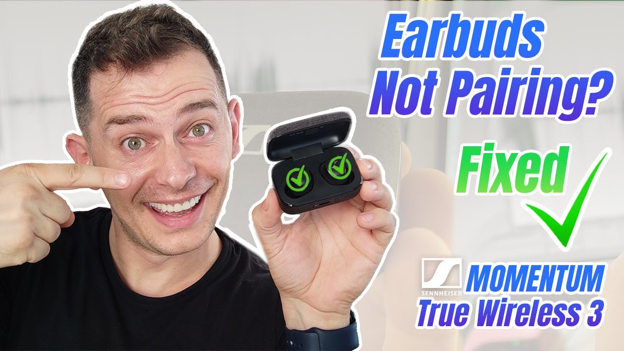 Fix Earbuds Not Pairing | Sennheiser Momentum 3 Reset & Firmware Update
