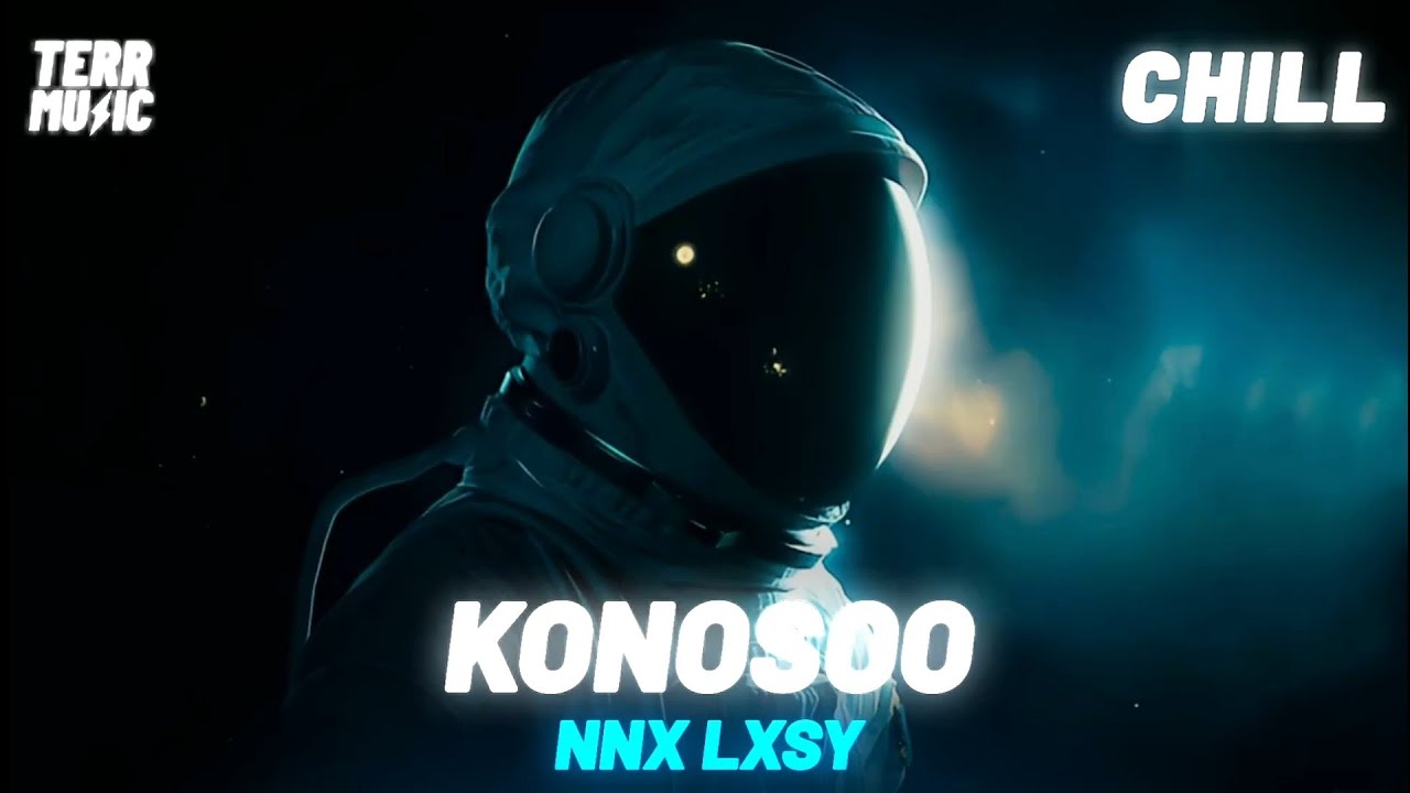 NNX LXSY - KONOSOO (Slowed) (@NNXLXSY | Thanks)