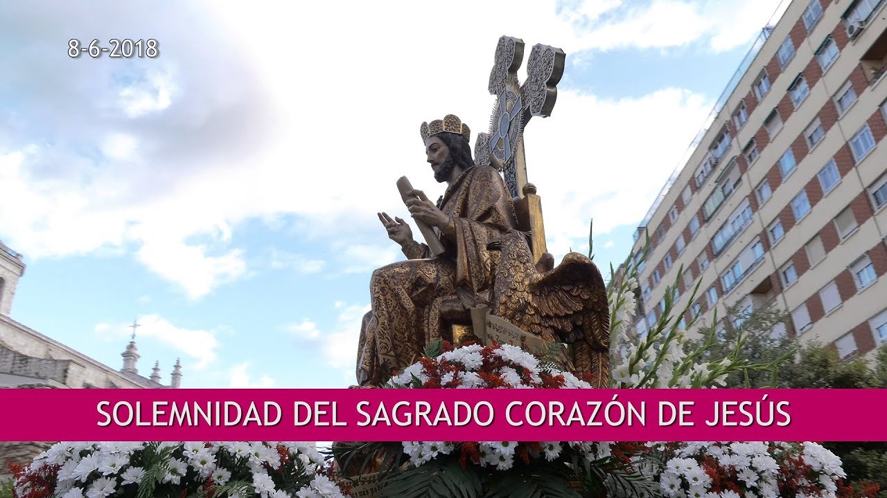 Procesión  Solemnidad del Sagrado Corazón de Jesús 2018