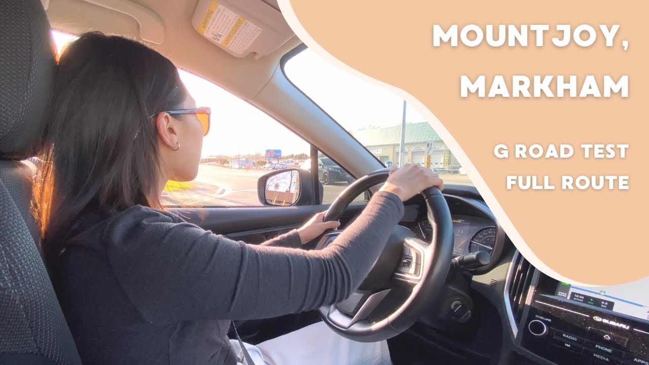 🇨🇦 G Road Test | Mount Joy, Markham, Ontario | Full Route - 安省Mount Joy駕駛路試實際路線