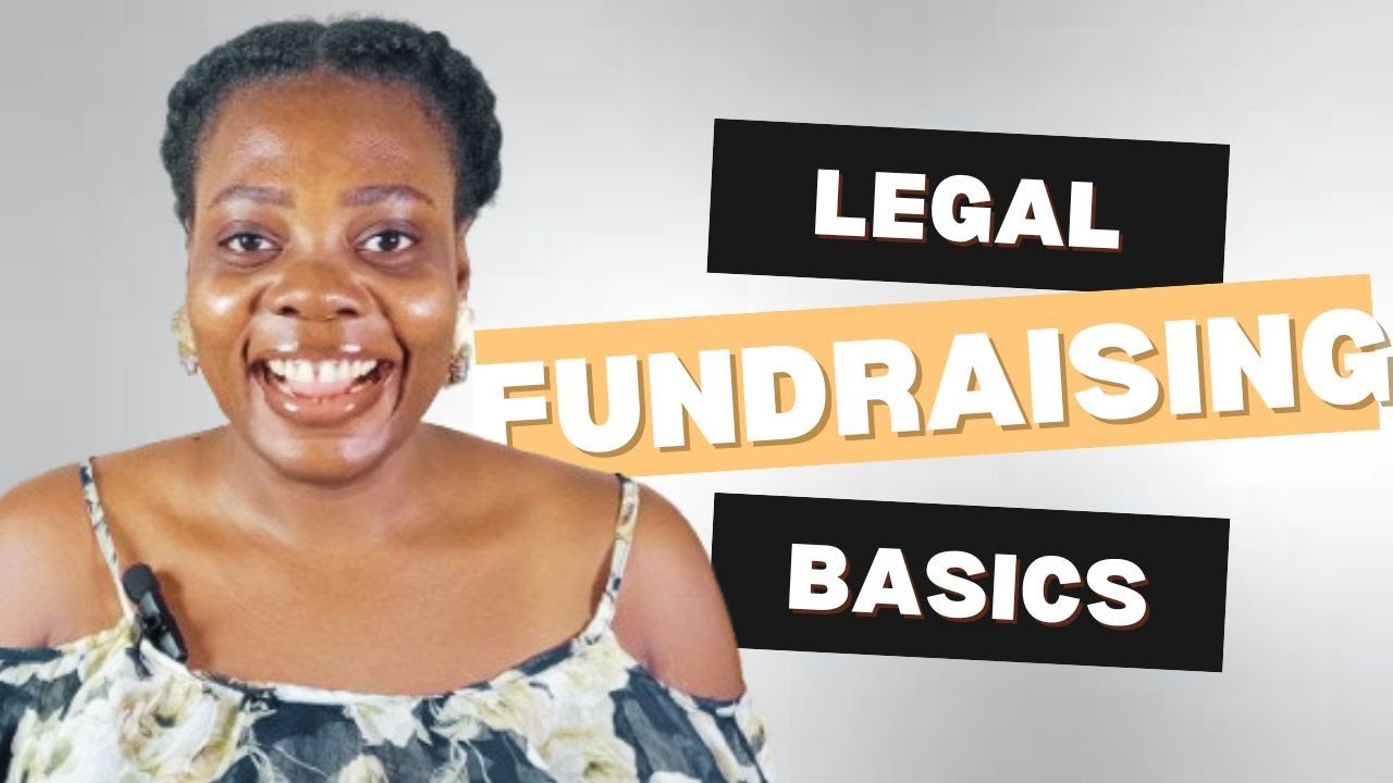 LEGAL Basics of FUNDRAISING