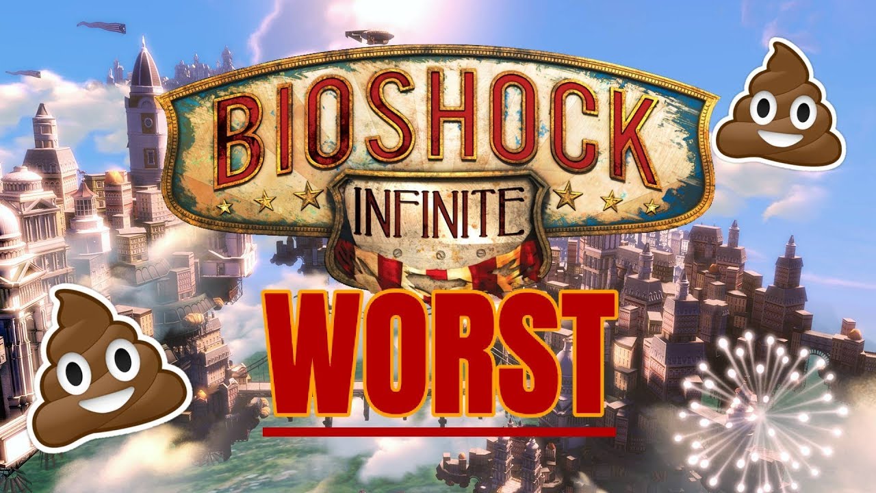 THE WORST GAME I'VE EVER PLAYED!!! (BioShock Infinite RANT)
