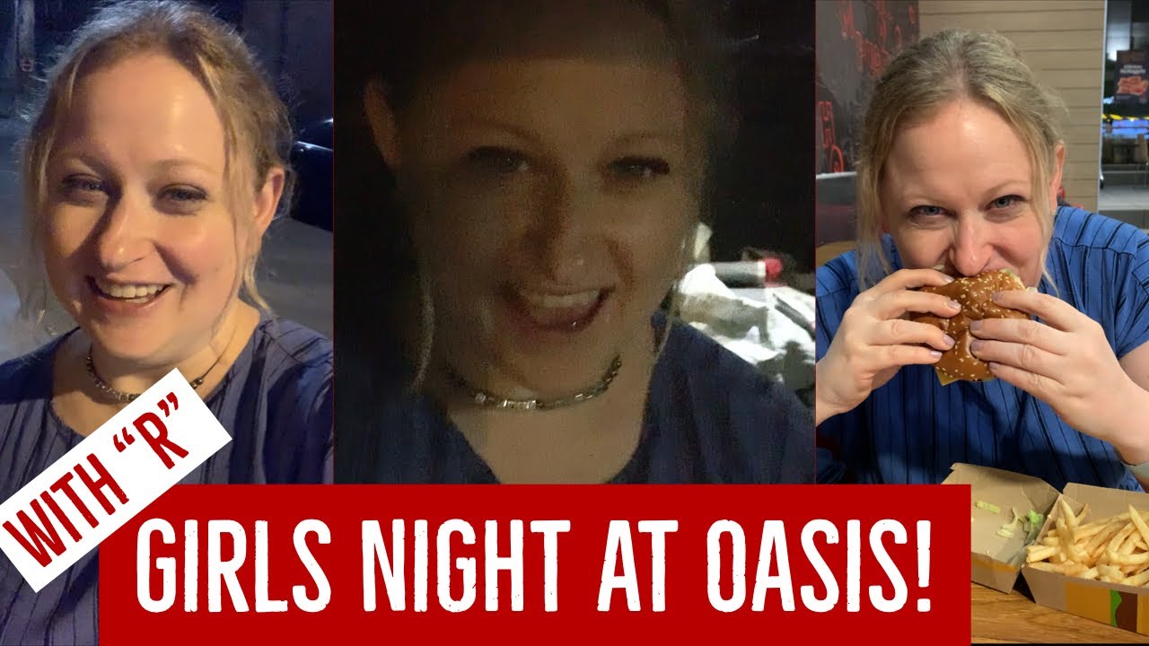 Girls night at Oasis!  One got new D, one got repeat D 😈