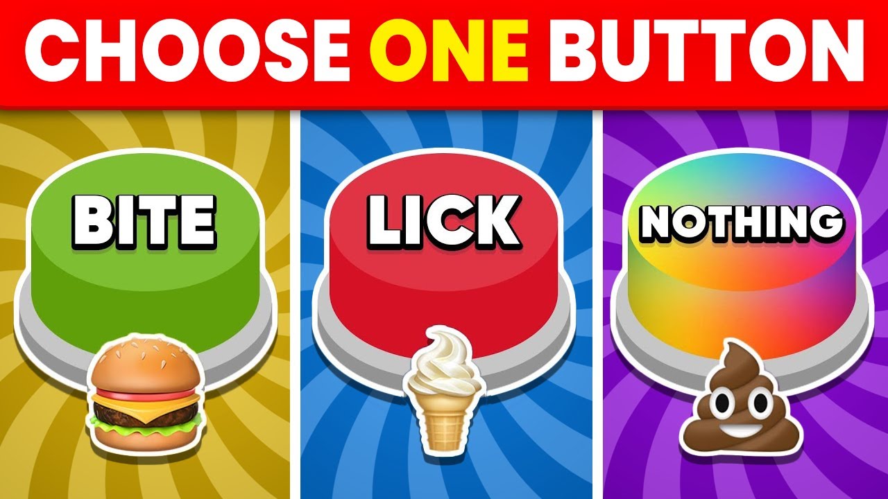 Choose One Button - BITE or LICK or NOTHING 🟢🟡🔴 Quiz Fire