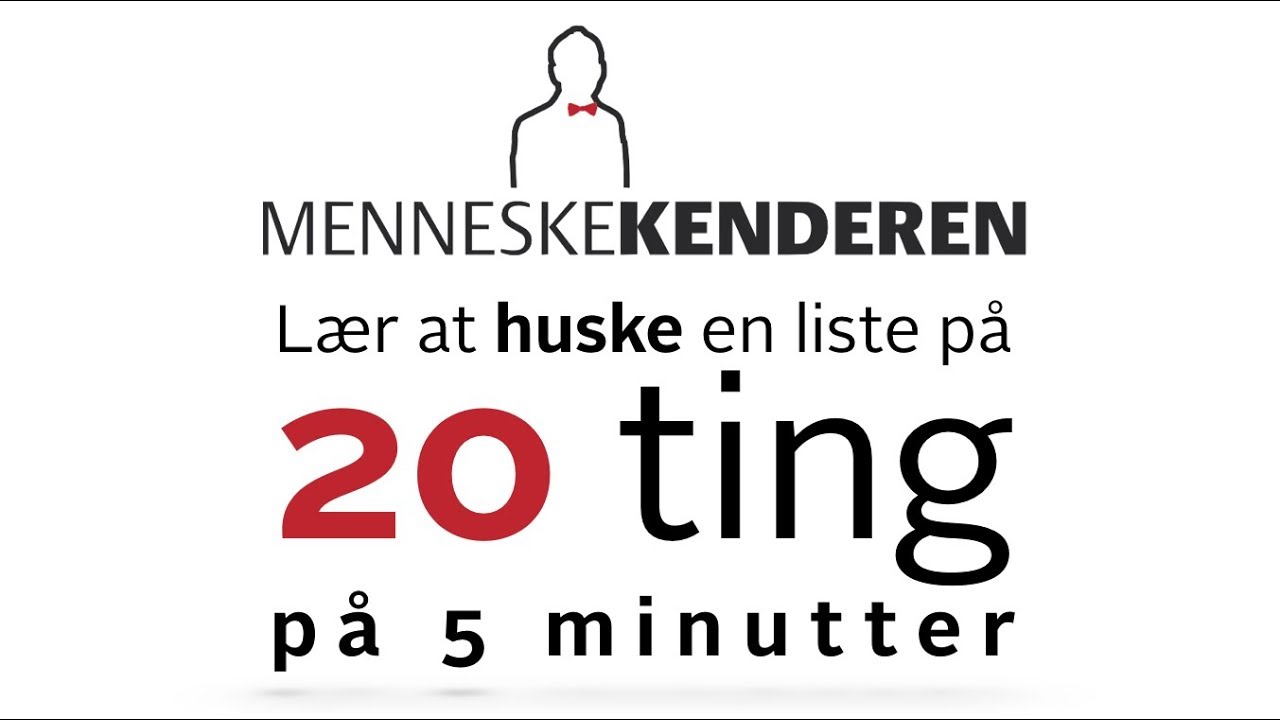 Lær at huske 20 ting på 5 minutter
