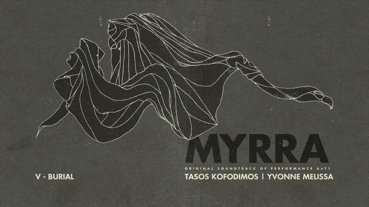 Tasos Kofodimos & Yvonne Melissa - Burial