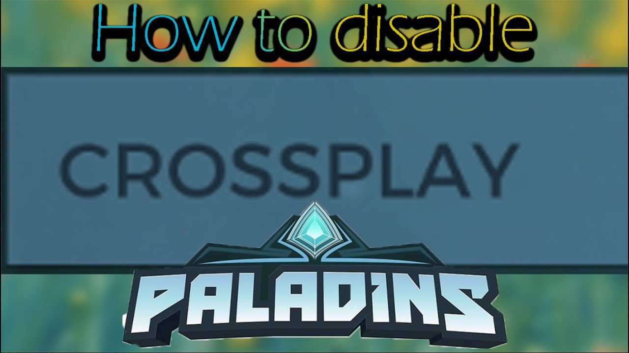 PALADINS // How to Turn Off CROSSPLAY!