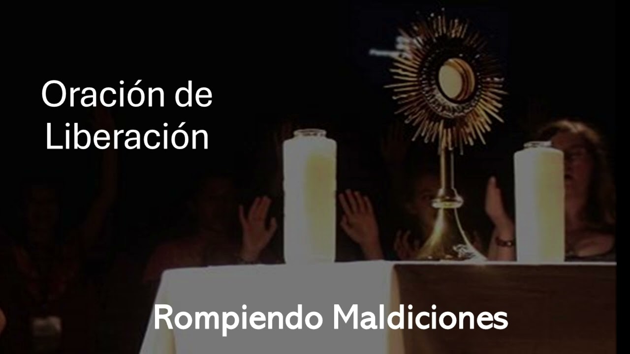 Oración para romper maldiciones paternas, maternas y sacerdotales
