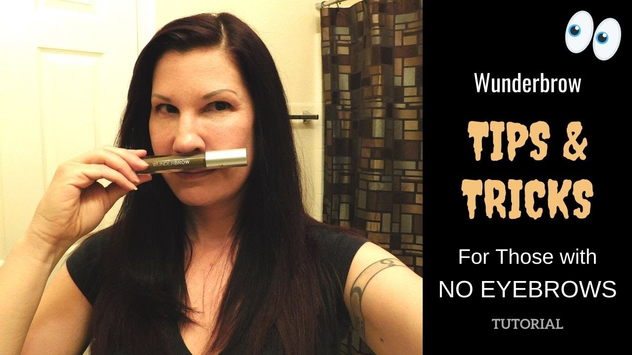 Wunderbrow Tips & Tricks for Women with No Eyebrows