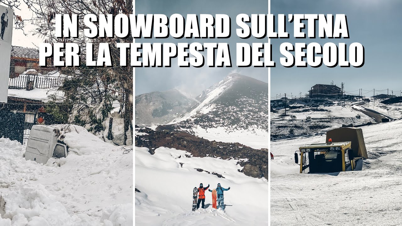 IN SNOWBOARD SULL'ETNA DOPO LA TEMPESTA DEL SECOLO