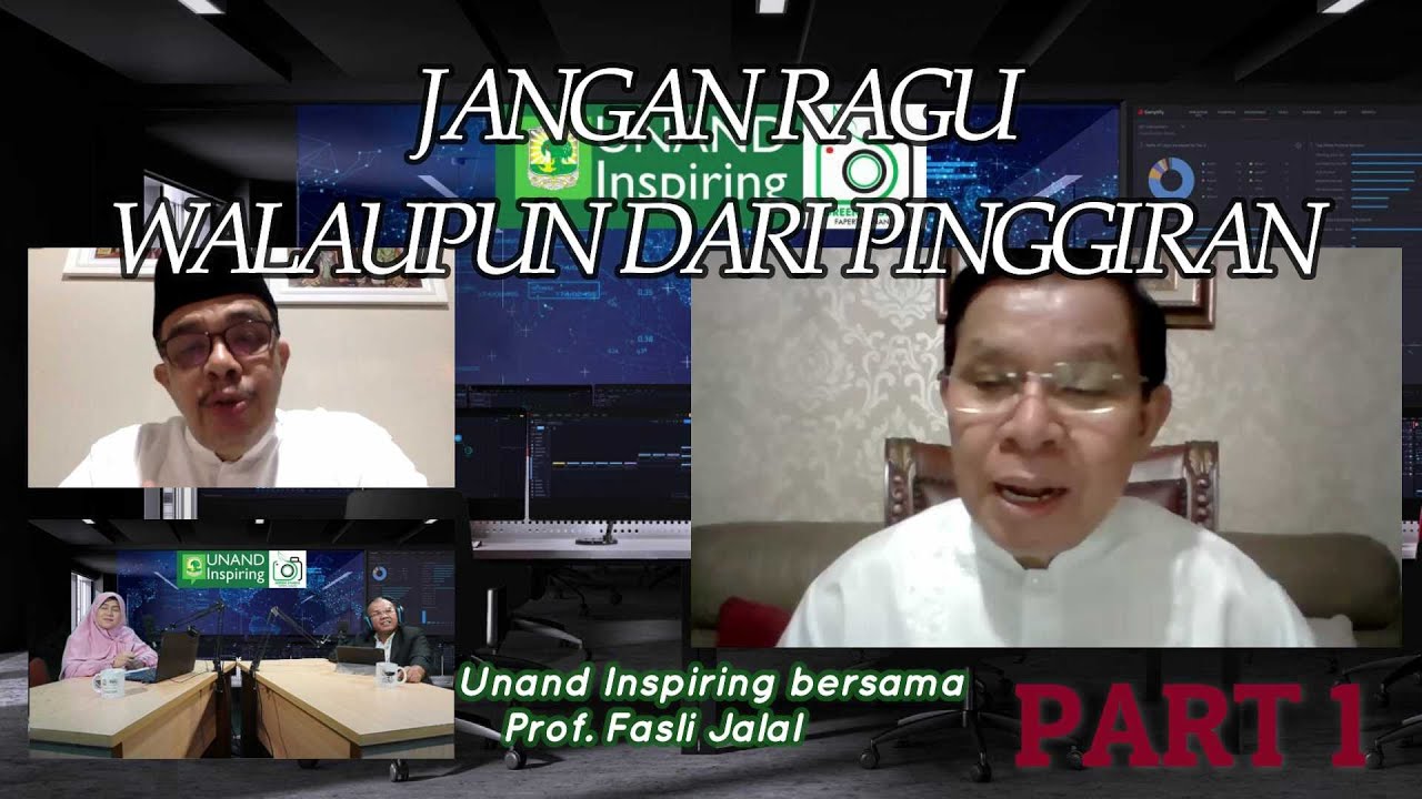 JANGAN RAGU WALAUPUN DARI PINGGIRAN!! UNAND INSPIRING BERSAMA PROF. FASLI JALAL [PART 1]