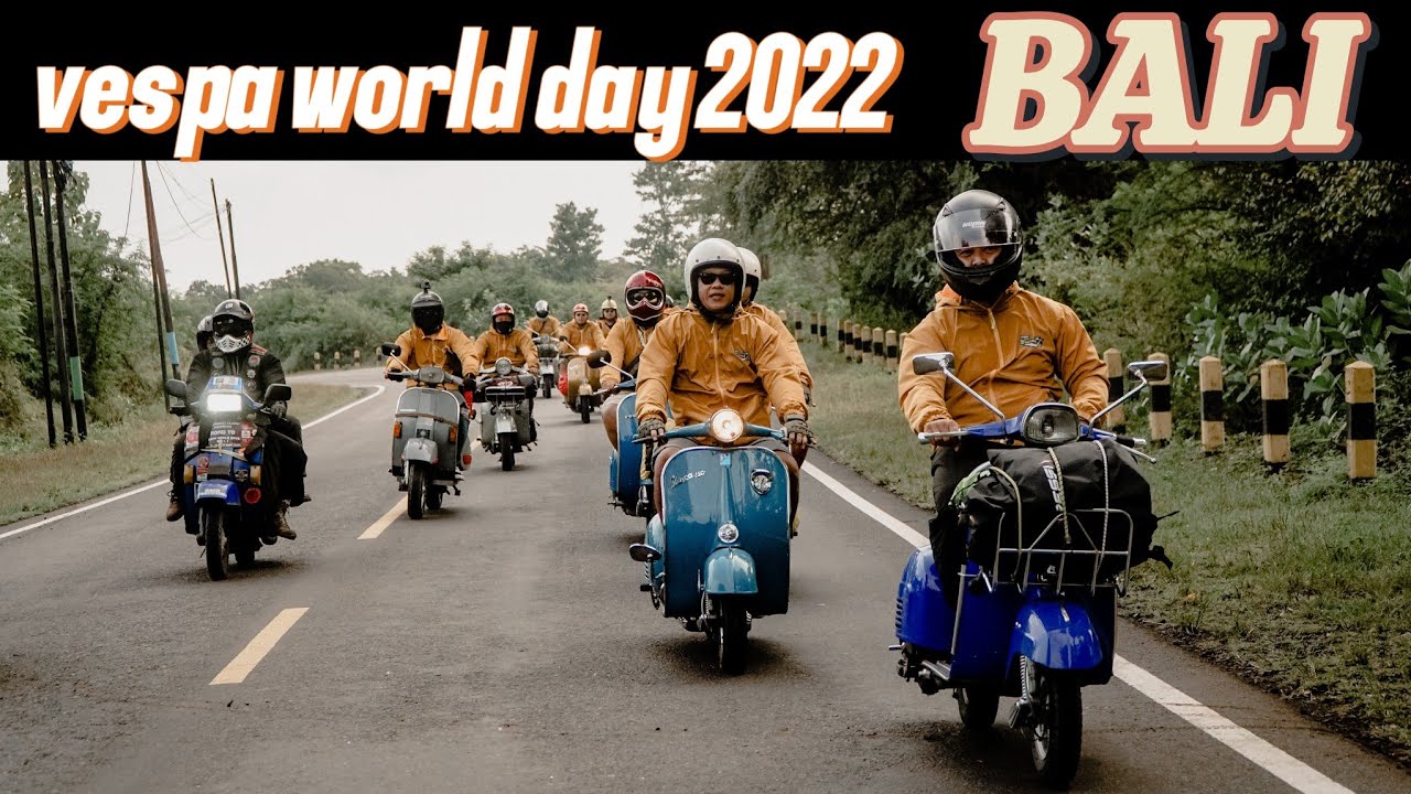 Vespa World Day 2022 BALI NUSA DUA Vespa Weekenders