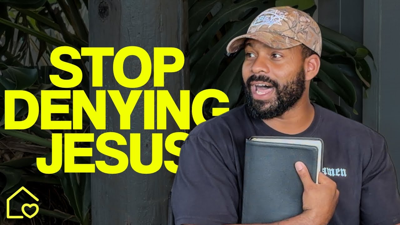 How to Stop Denying Jesus