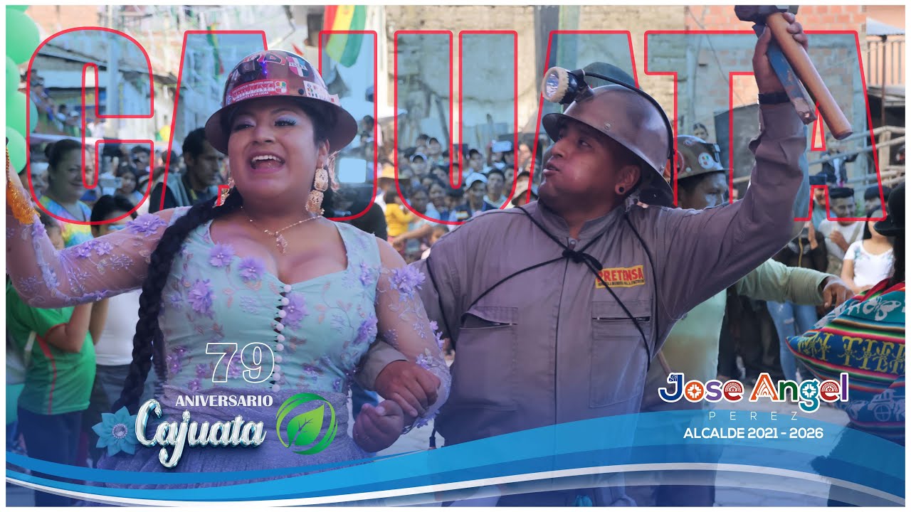 79 ANIVERSARIO DEL MUNICIPIO DE CAJUATA