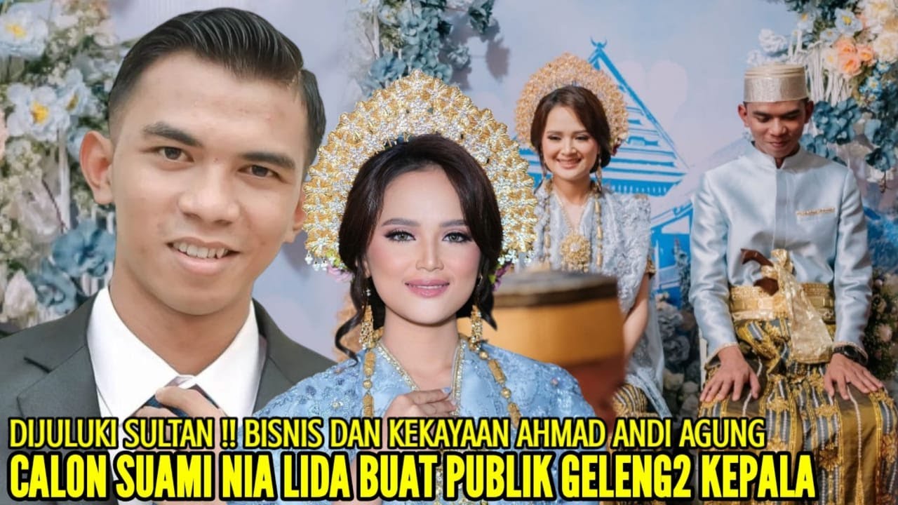 BIODATA LENGKAP AHMAD ANDI AGUNG PRAKOSO CALON SUAMI NIA LIDA, BISNIS DAN KEKAYAANNYA MELIMPAH RUAH