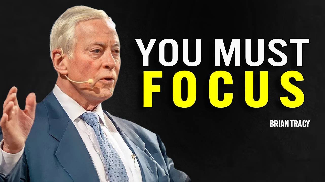 You Don’t Need More Time, You Need More Focus - Brian Tracy Motivation