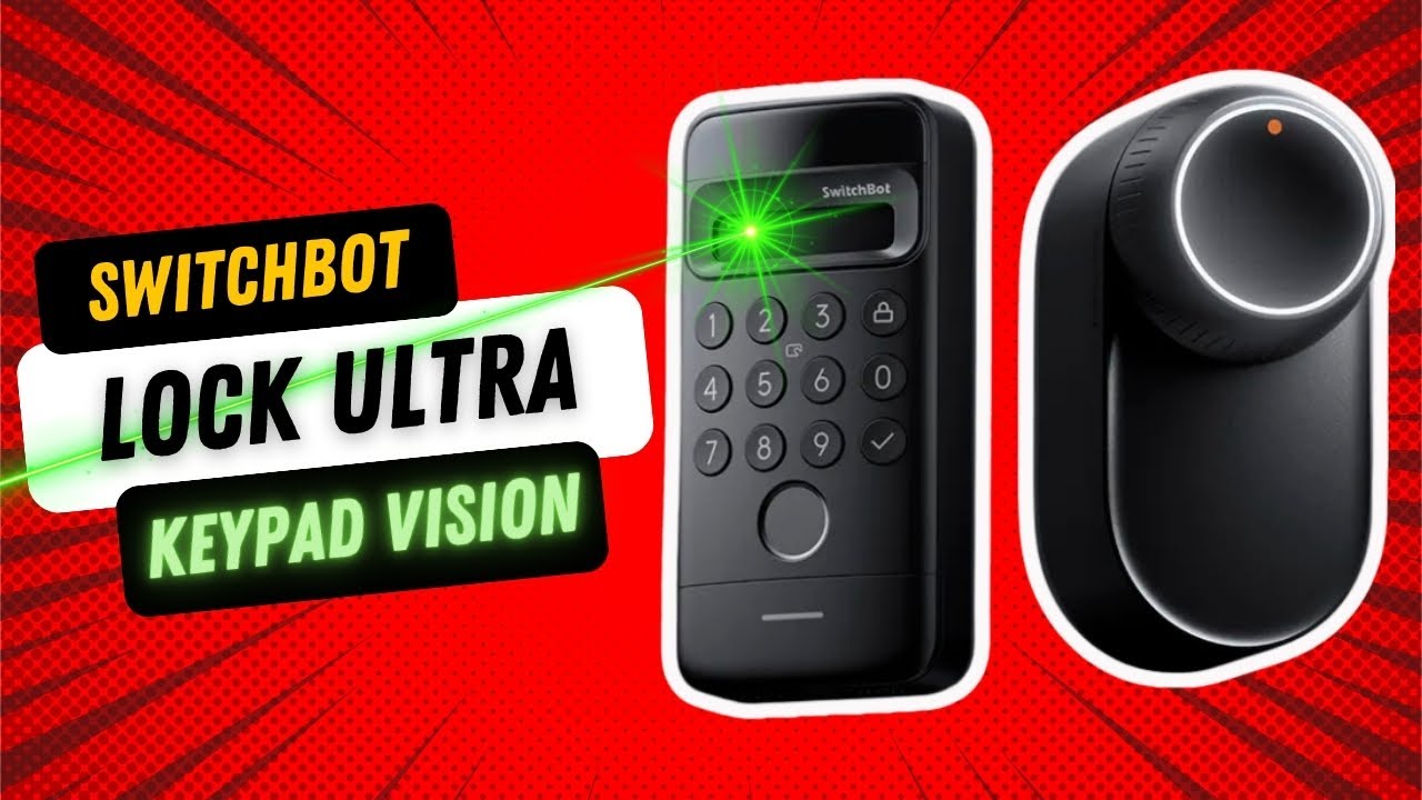 Análisis de la SwitchBot Lock Ultra + Teclado Vision: desbloqueando por la cara