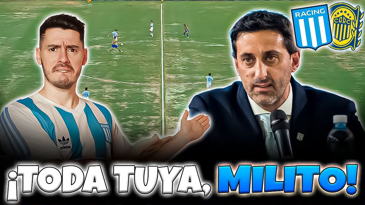 RACING vs ROSARIO CENTRAL (1-2) TODA TUYA MILITO, HACETE CARGO