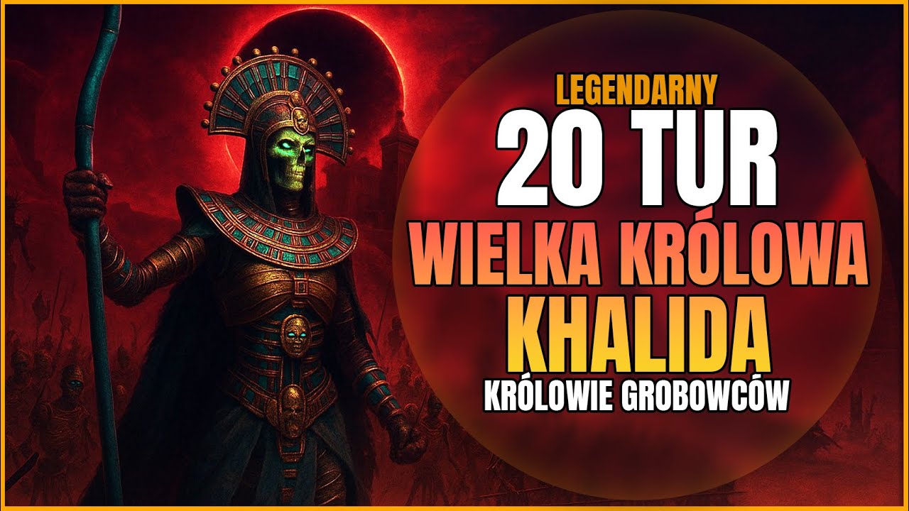 Wielka Królowa Khalida 20 Tur na Poziomie Legendarnym Total War Warhammer 3  | Królowie Grobowców 2K