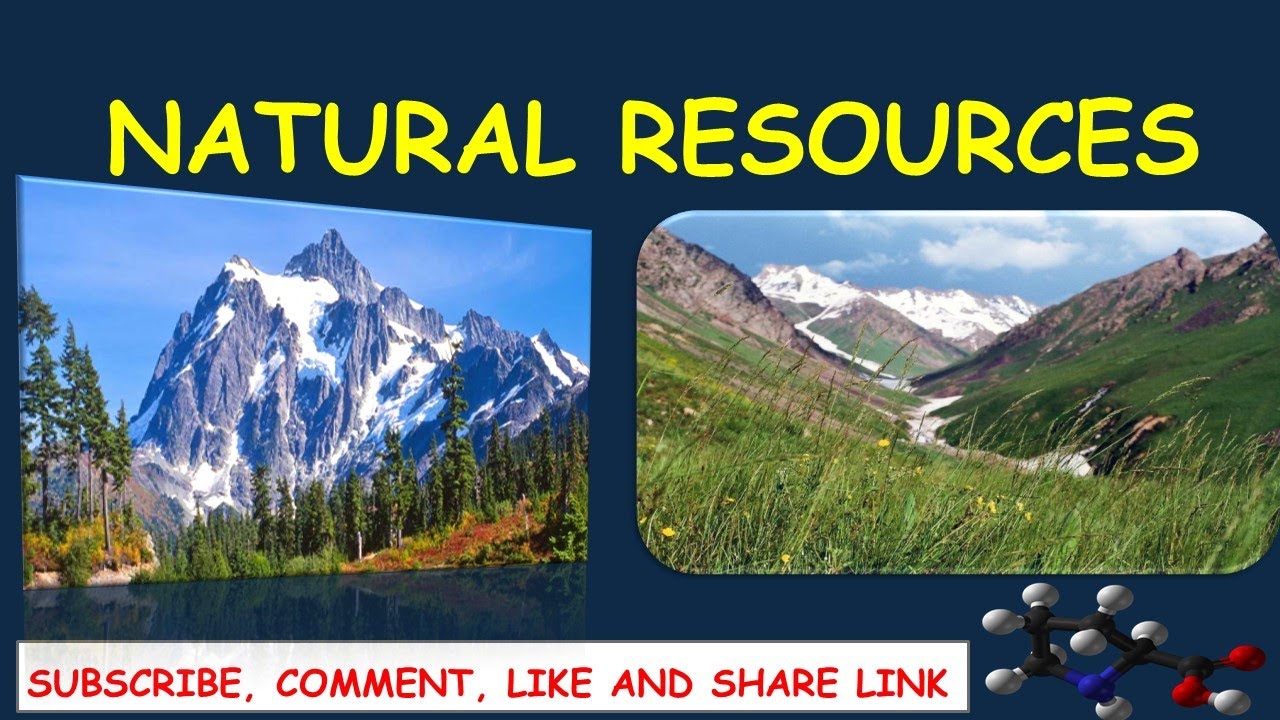 General approach on natural resources