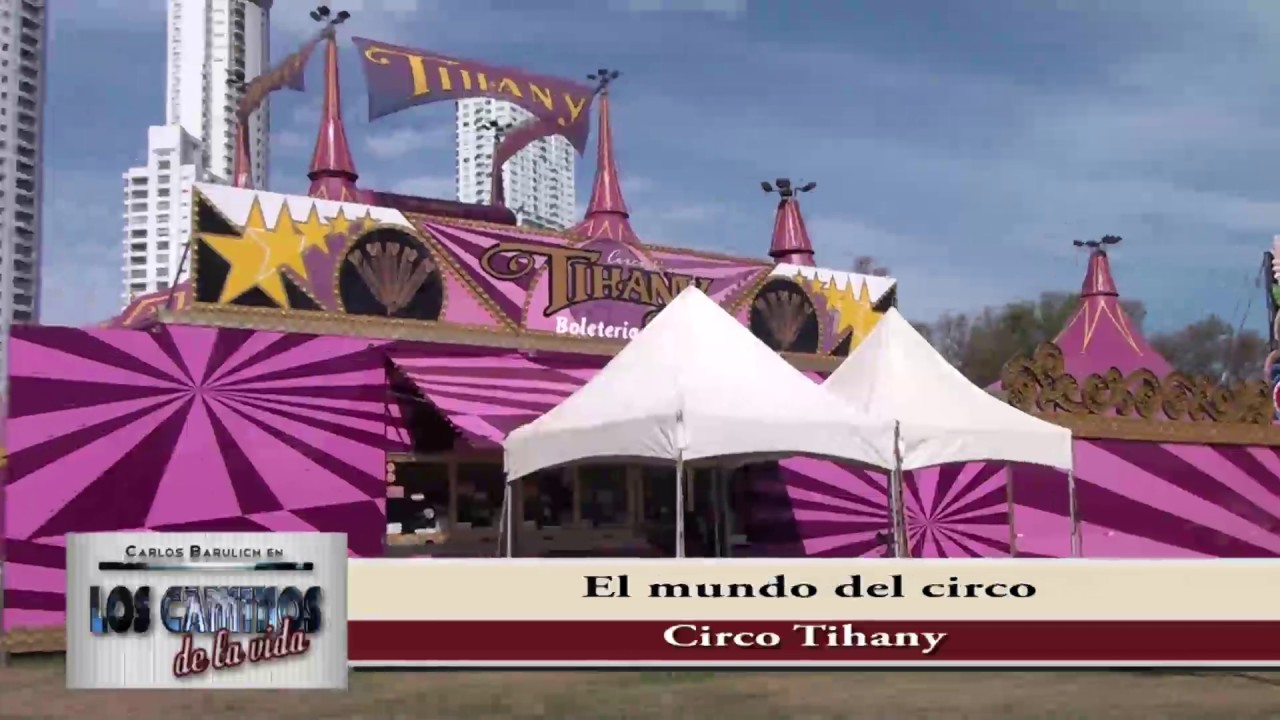 Los caminos de la vida Circo Tihany Programa 81