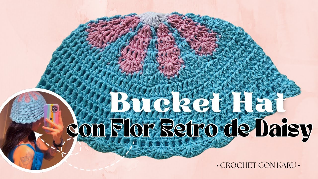 CÓMO TEJER UN SOMBRERO A CROCHET CON FLOR RETRO DE DAISY [BUCKET HAT] - PASO A PASO