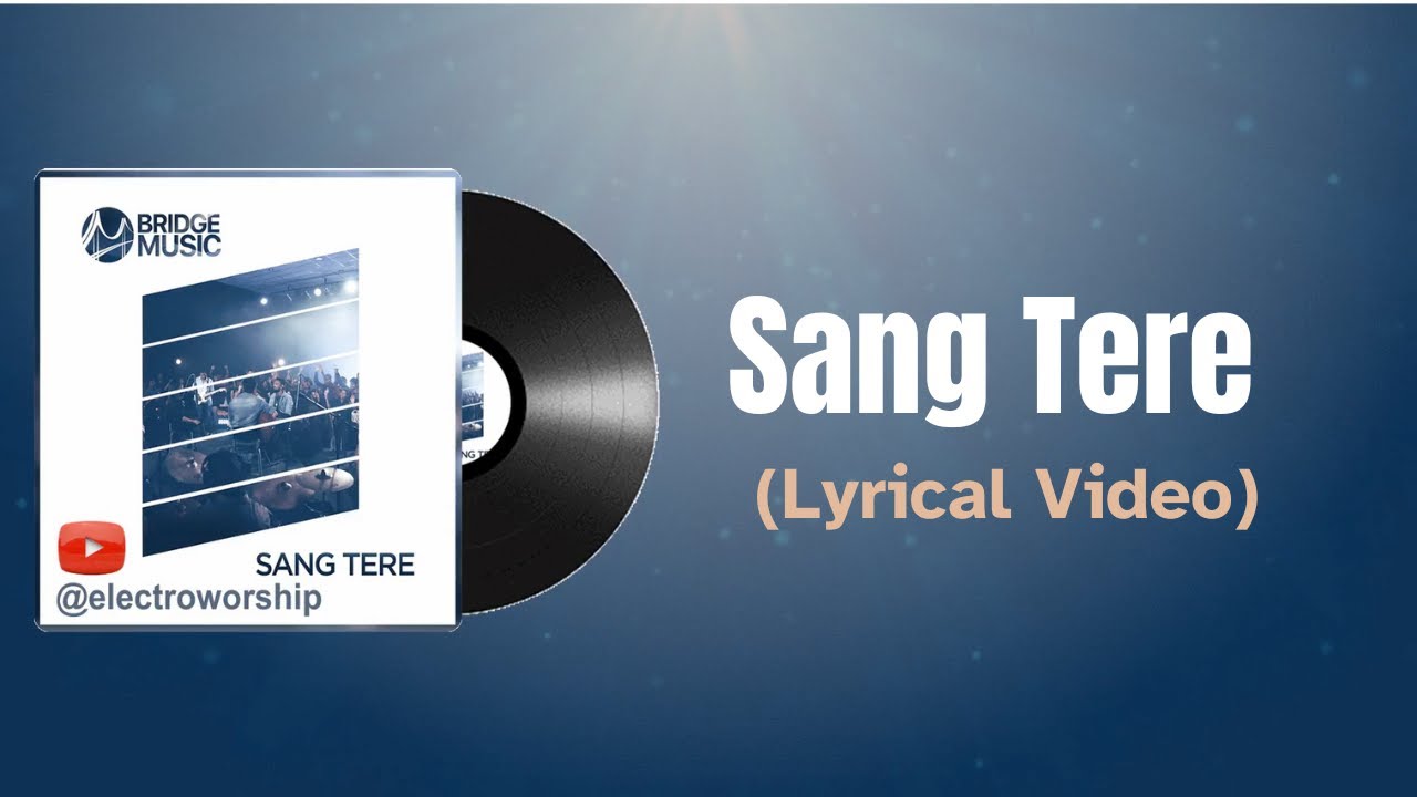 Sang Tere (Ambient) | Bridge Music | Christian Gospel Hindi