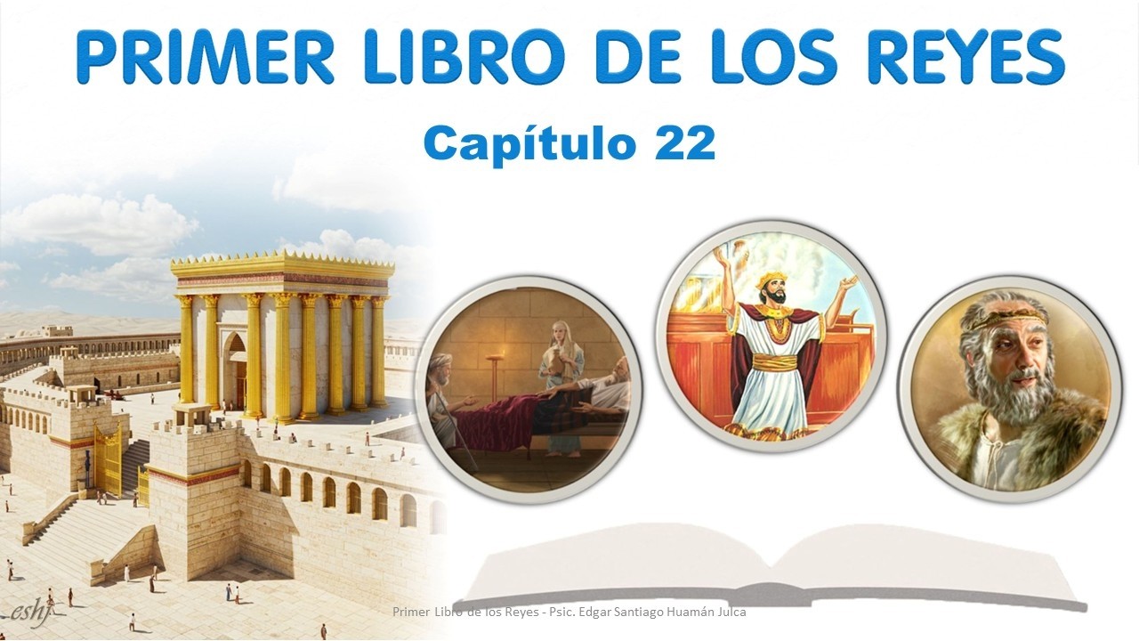 1 REYES Capítulo 22 | La Biblia | Reavivados por tu palabra #Hedjusan