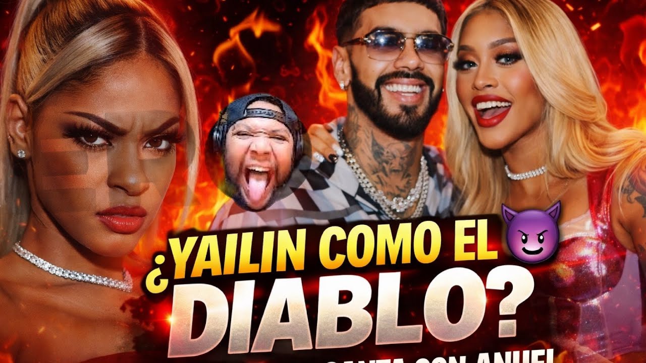 DIOS YAILIN C0M0 EL DIABL0 POR QUÉ LA PERVERS4 VA CANTAR CON ANUEL 