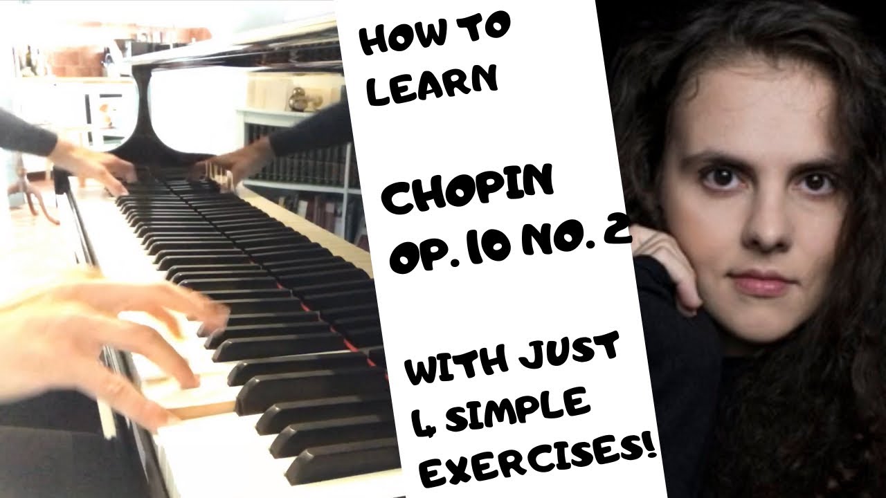 Chopin Etude Op. 10 No. 2 - 4 EFFECTIVE EXERCISES to learn it // Practice TUTORIAL // Danae Dörken