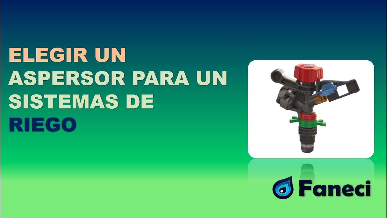 COMO ELEGIR UN ASPERSOR PARA NUESTRO SISTEMA DE RIEGO✅💧