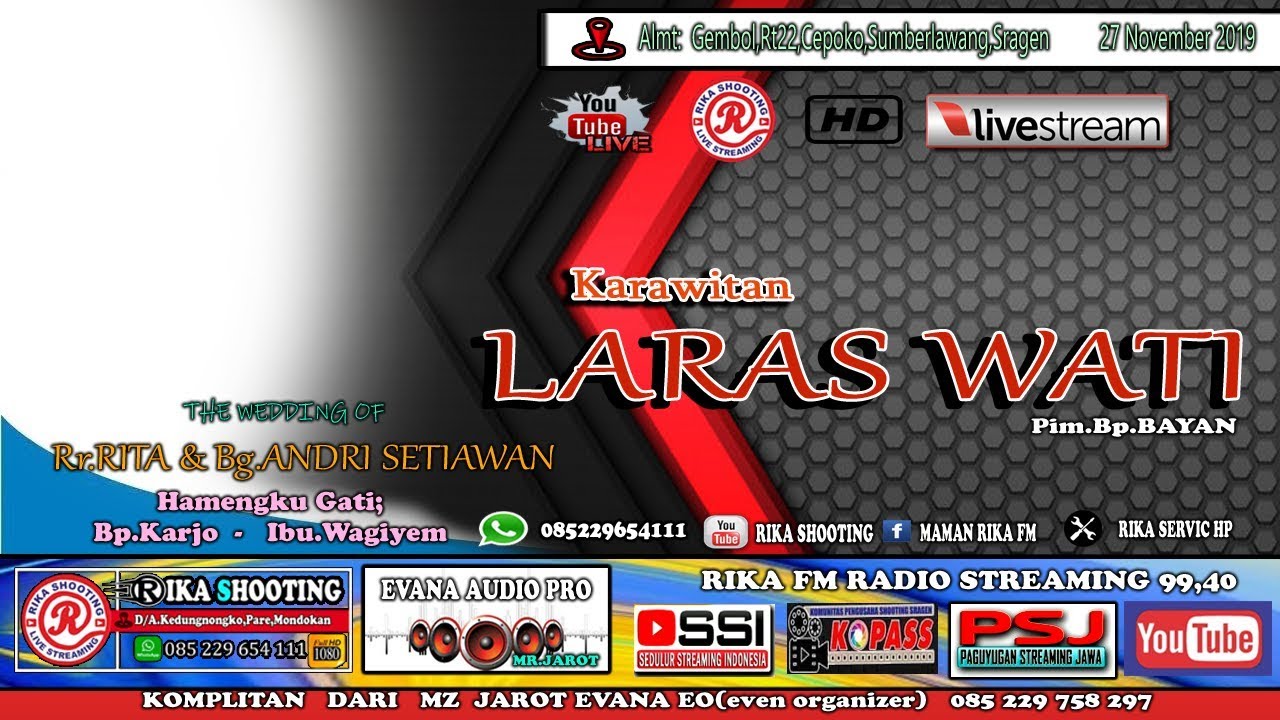 LIVE STREAMING //LARASWATI KARAWITAN//EVANA AUDIO PRO //RIKA VIDEO HD&RADIO