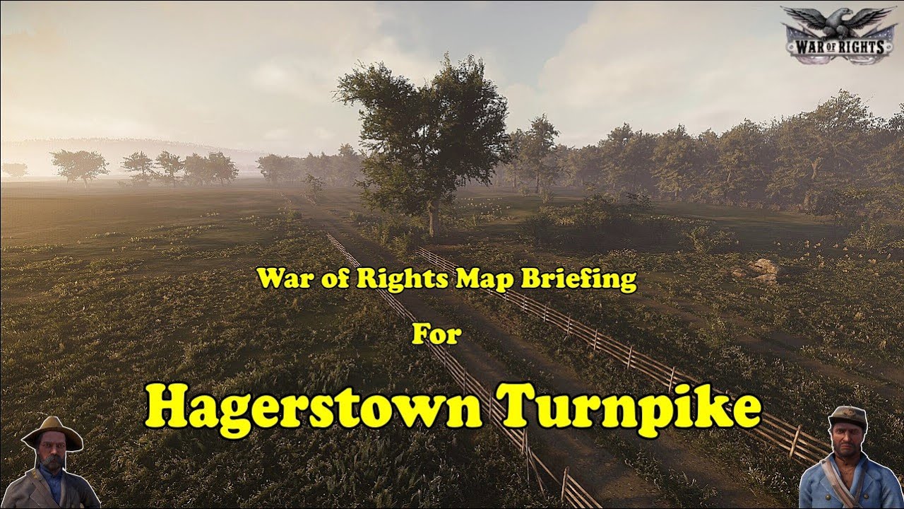 War of Rights Map Briefing: Hagerstown Turnpike