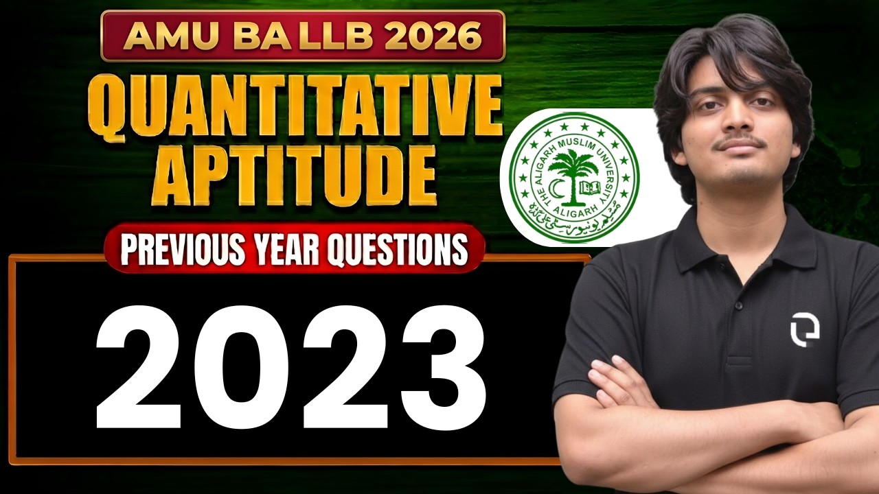 2023 PYQs | Quantitative Aptitude | AMU BA LLB