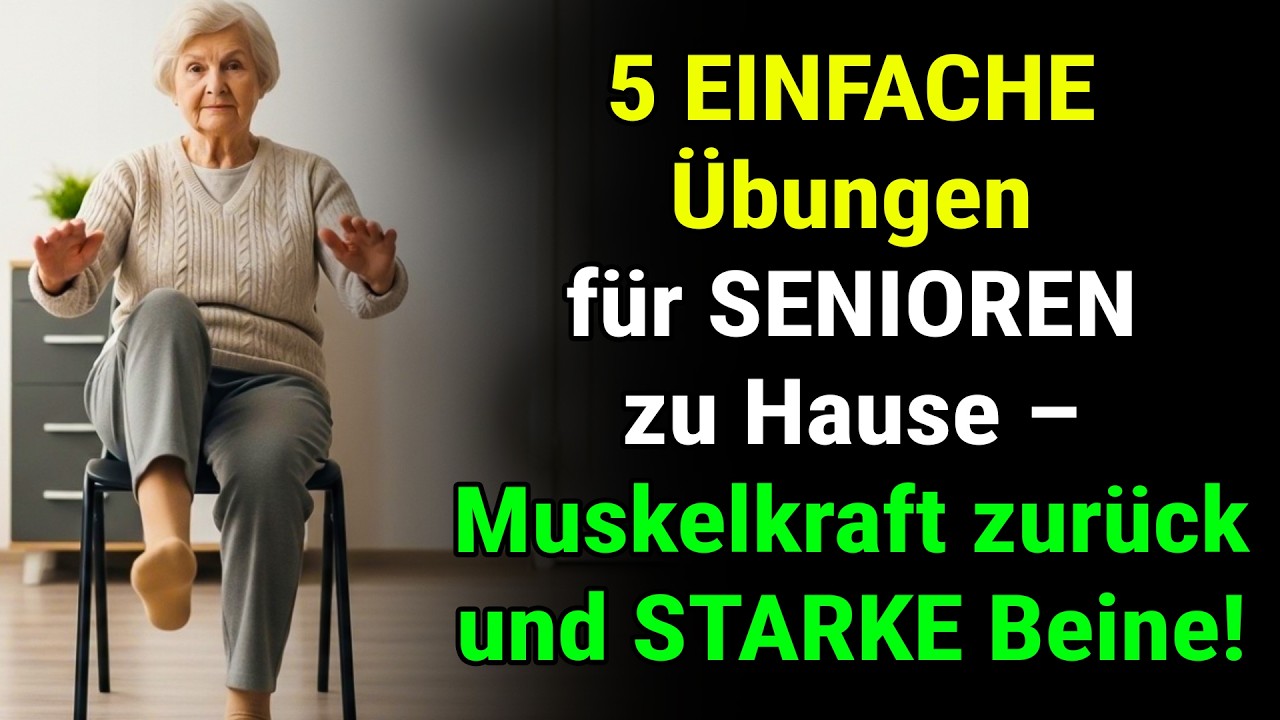 5 einfache Übungen für Senioren zu Hause – Muskelkraft zurück und starke Beine!